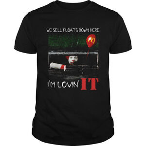 We Sell Floats Down Here Im Lovin It Shirt